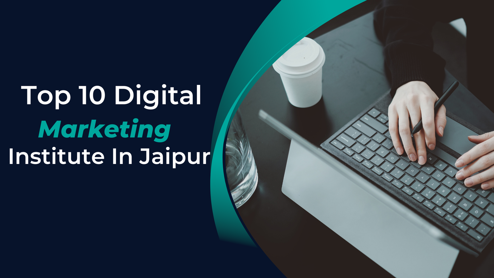 TOP 10 DIGITAL MARKETING INSTITUTE IN JAIPUR