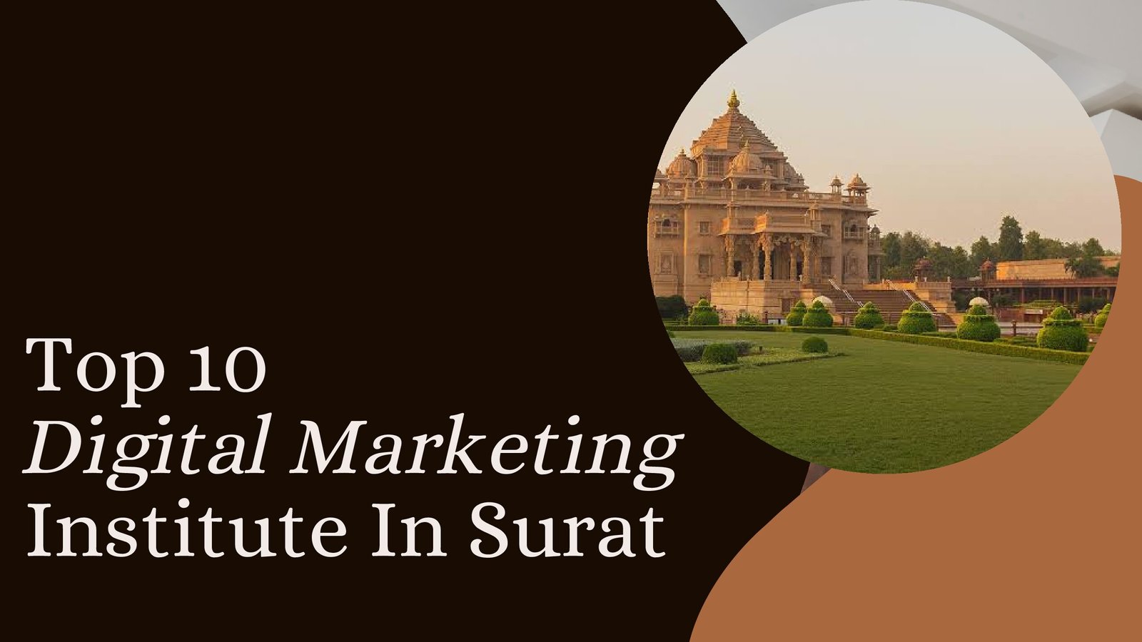 Top 10 Digital Marketing Institute In Surat.