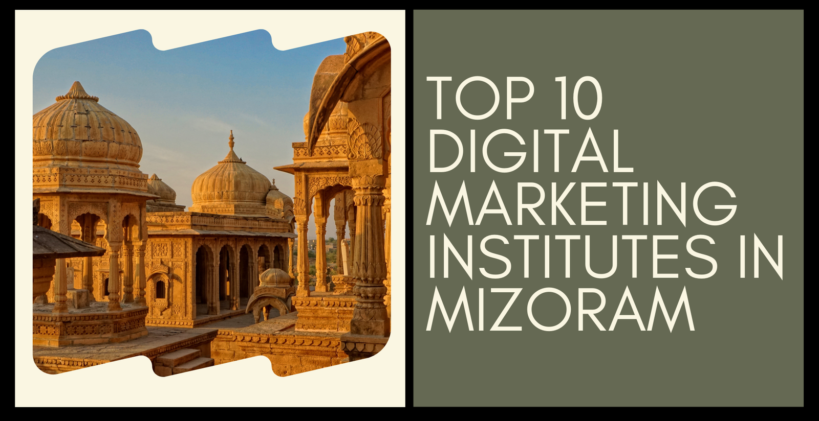 Top 10 Digital Marketing Institutes in Mizoram