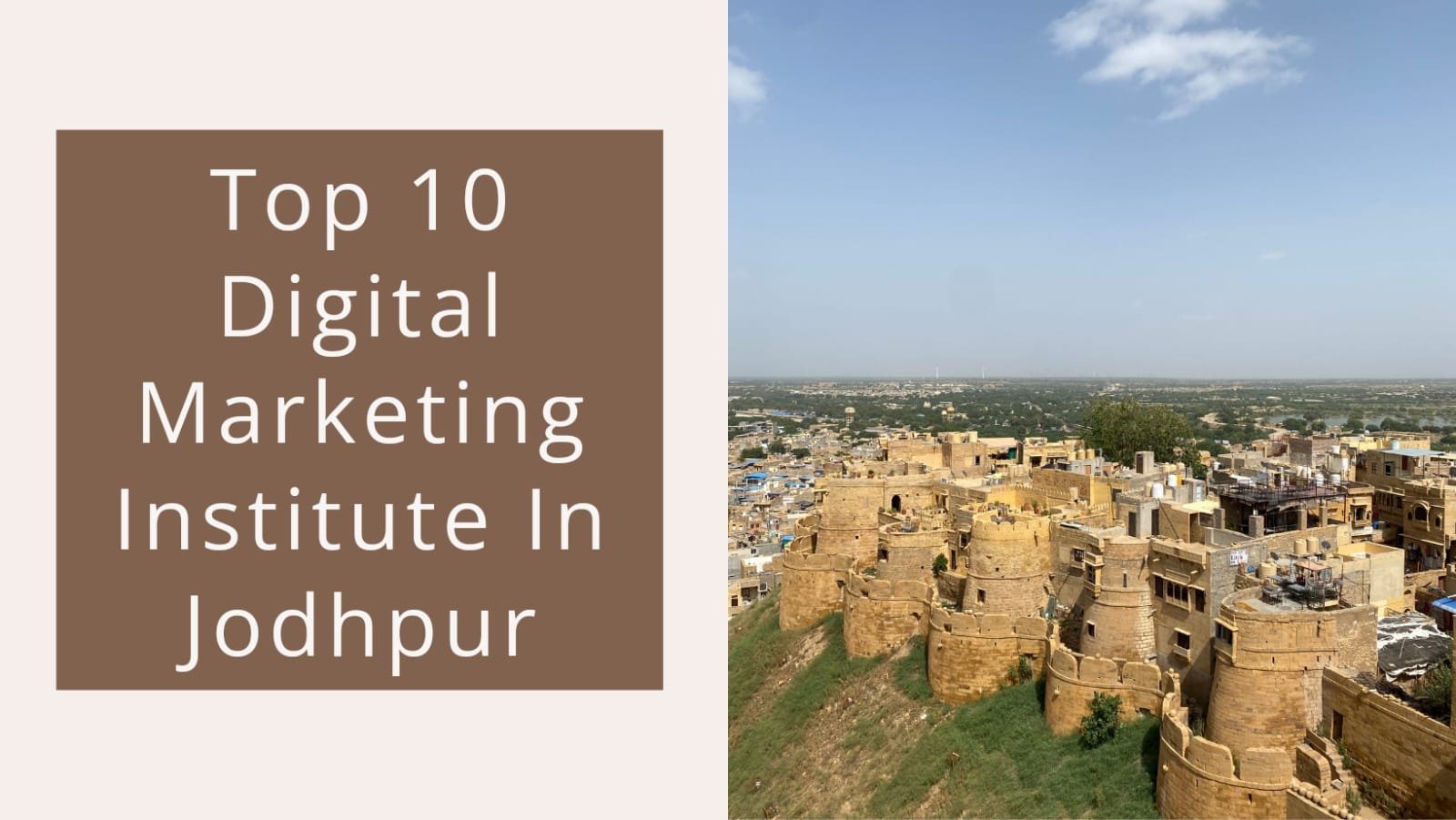 TOP 10 DIGITAL MARKETING INSTITUTE IN JODHPUR.